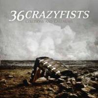 36 crazyfists - collisions